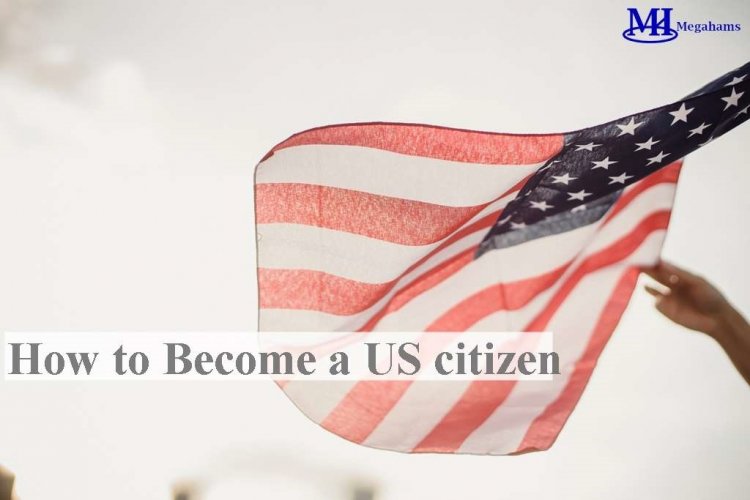 United States Citizenship, Explained