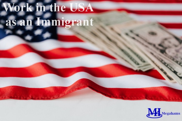 Work in the United States for Foreign Nationals : How to Get Started