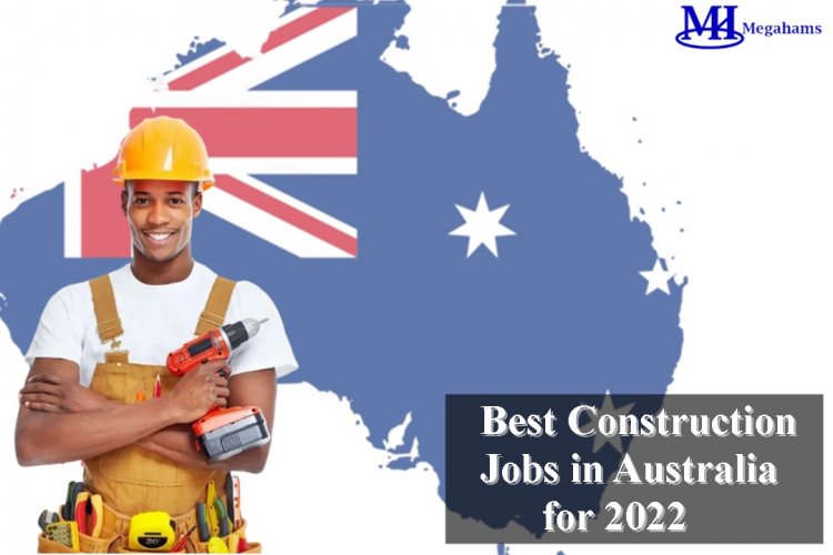 Find Out What the Best Construction Jobs in Australia Are for 2023