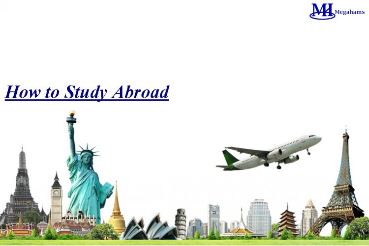 How to Study Abroad in 2023 - Complete Guide for International Students