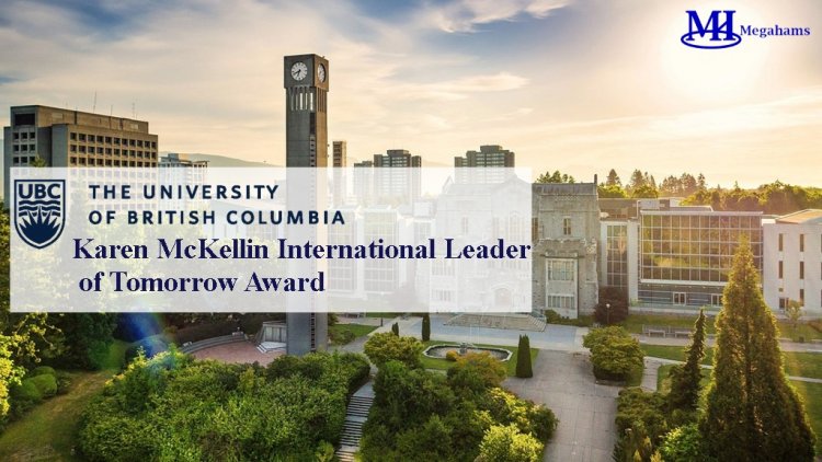 Karen McKellin International Leader of Tomorrow Award at the University of British Columba