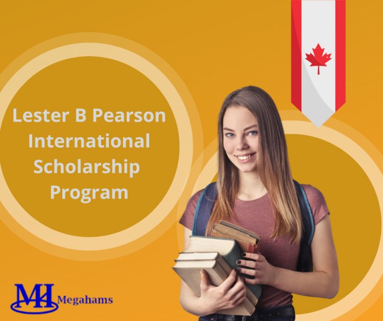 Lester B. Pearson International Scholarship Program 2023 at University of Toronto