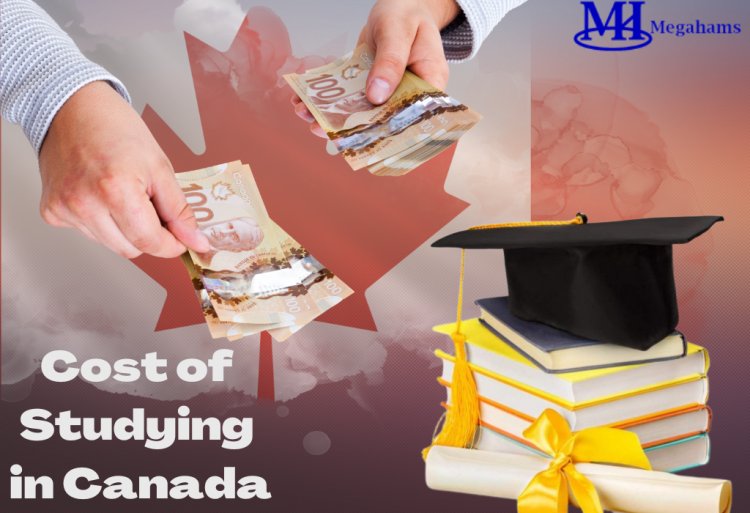 What are the Costs of Studying in Canada for International Students