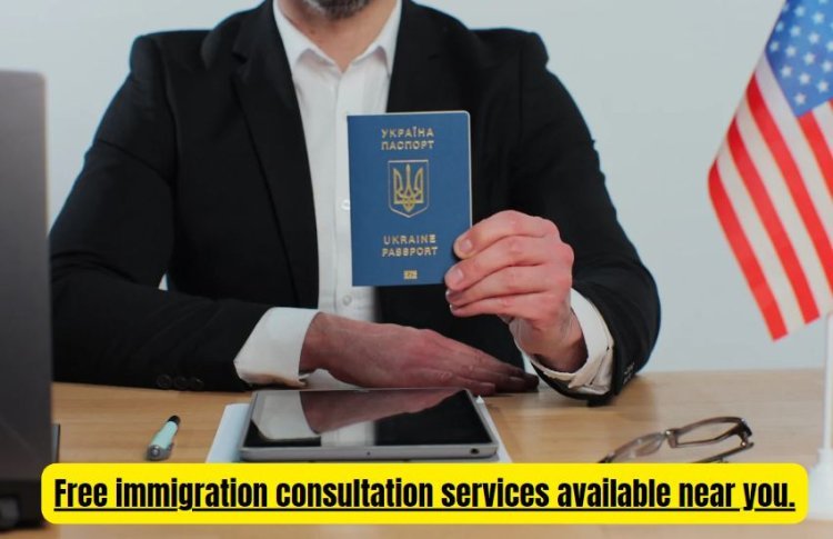 The Ultimate Guide to Finding a Free Immigration Consultation Near Me