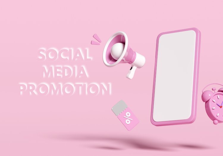 Social Media Promotion: How to Promote Your Business on Social Media