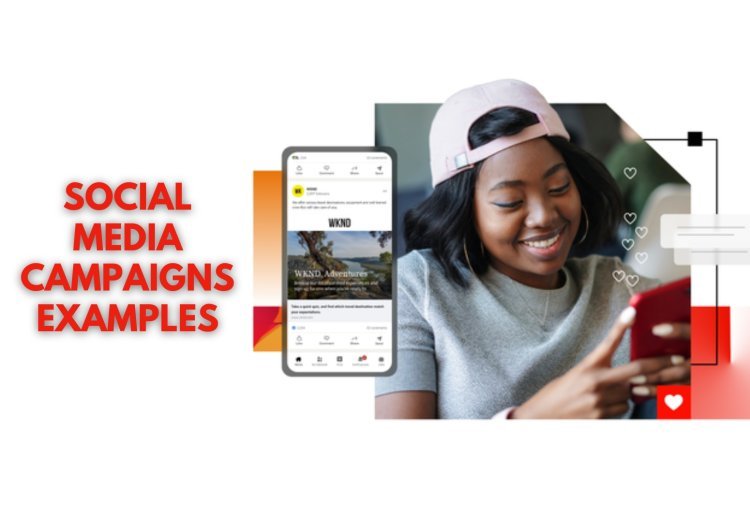 Inspiring Social Media Campaigns Examples